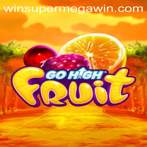 Unlock the Vibrant World of GoHighFruit and Chase the SuperMegaWin