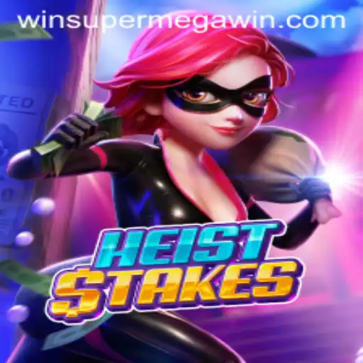 HeistStakes: The Thrilling World of Virtual Heists and Super Mega Wins