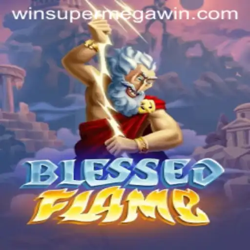 Discover the Thrilling Adventure of BlessedFlame: A Guide to Success