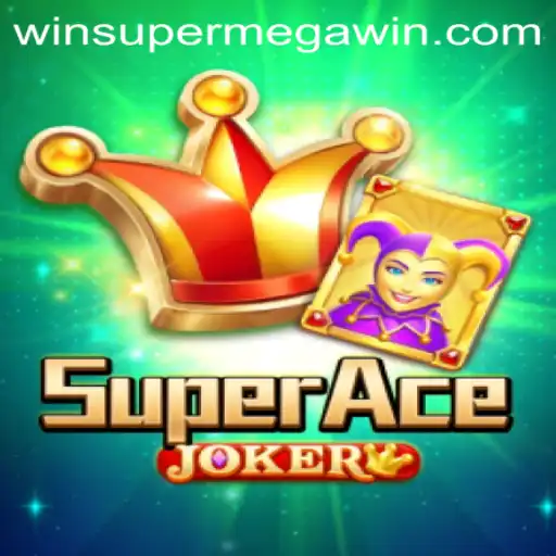 Exploring the Thrills of SuperAceJoker: A Journey to SuperMegaWin